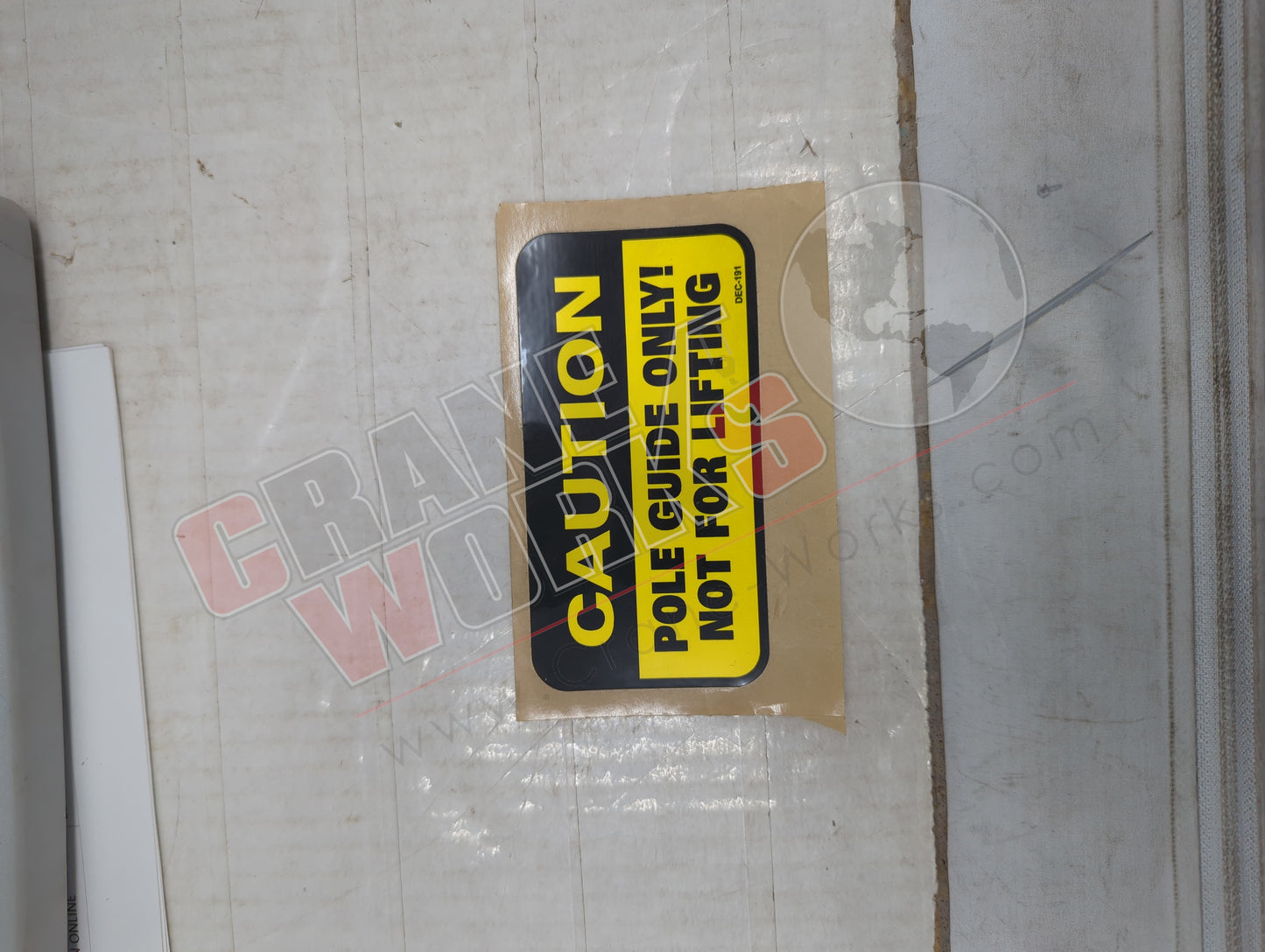 DEC-191 | New Caution Pole Guide Only Not For Lifting