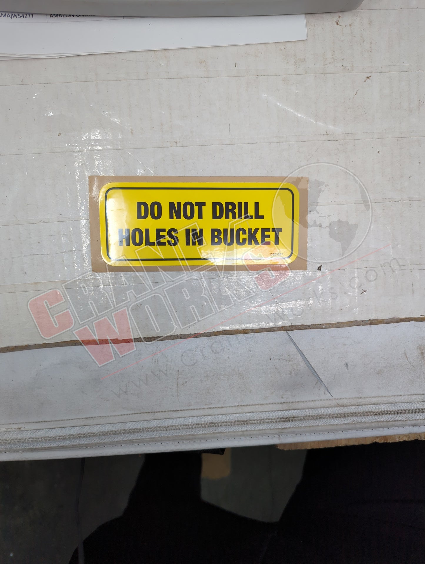 DEC-201 | New Do Not Drill Holes In Bucket