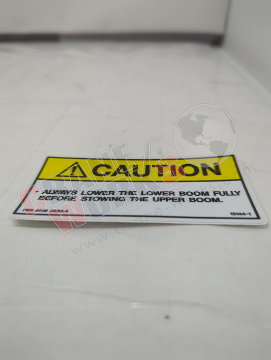 13144-1 | New Decal Caution Lowering Lower Boom