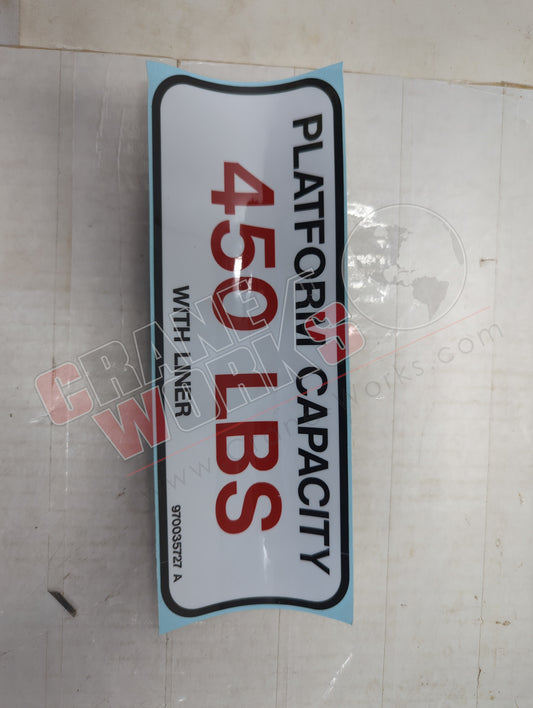 Picture of 970035727A, a  New Placard 450Lbs W/Liner **See Comments**.