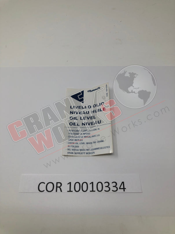 Picture of COR 10010334 NEW DECAL   P01  CHECK OIL LEVEL WHEN CRANE IS FOLDED