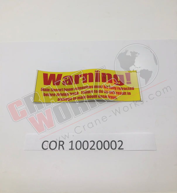 Picture of COR 10020002 NEW DECAL, 2"X6" WARNING MAIN BOOM