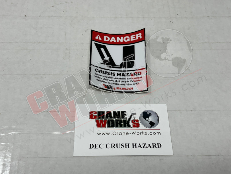 Picture of DEC CRUSH HAZARD NEW DECAL: CRUSH HAZARD